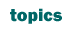 topics